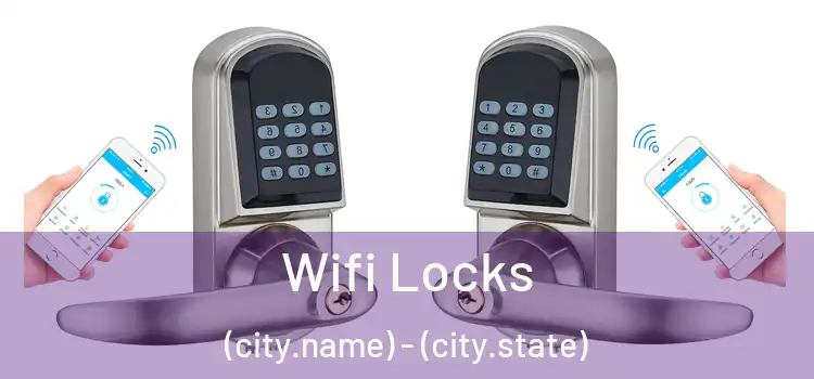  Wifi Locks (city.name) - (city.state)